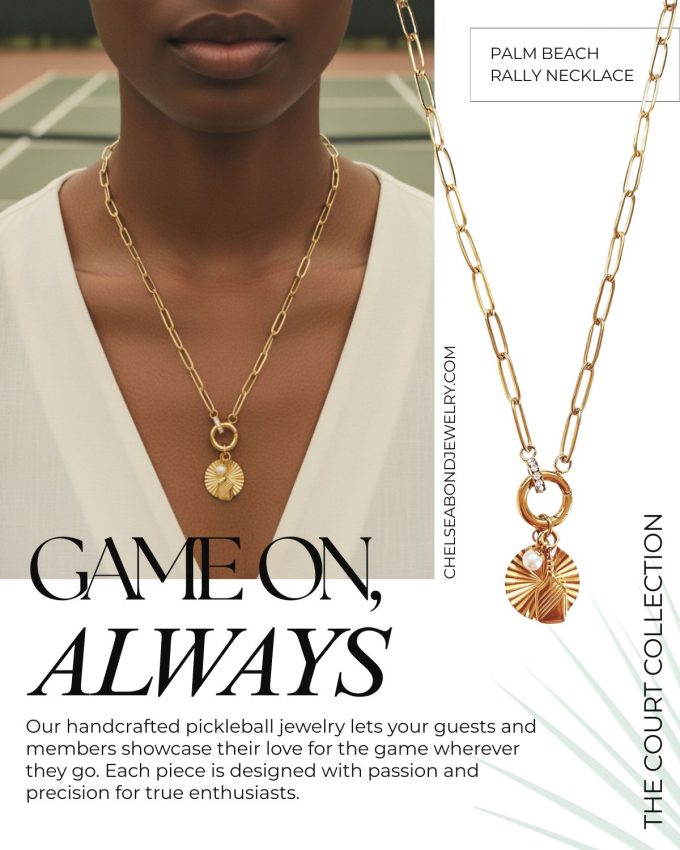 Wholesale resort jewelry marketing banner for the Palm Beach Rally Necklace from The Court Collection by Chelsea Bond Jewelry, showing a model wearing a gold paperclip chain necklace with a pickleball paddle and fluted ball charm pendant on a tennis court, alongside product details targeting country club boutiques.